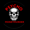 Psycho Moneymurder